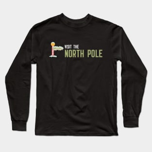 Visit The North Pole Long Sleeve T-Shirt